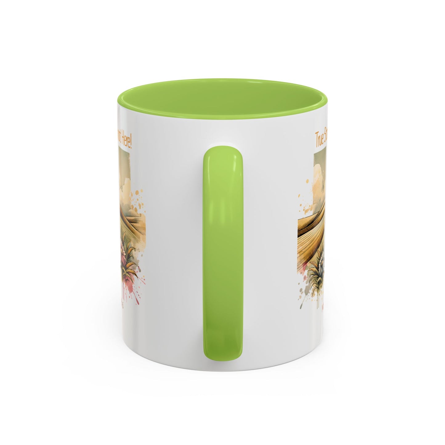 Inspirational Accent Coffee Mug - 'True Story, He’s Not Here!' - Perfect for Faith Lovers & Gift Ideas
