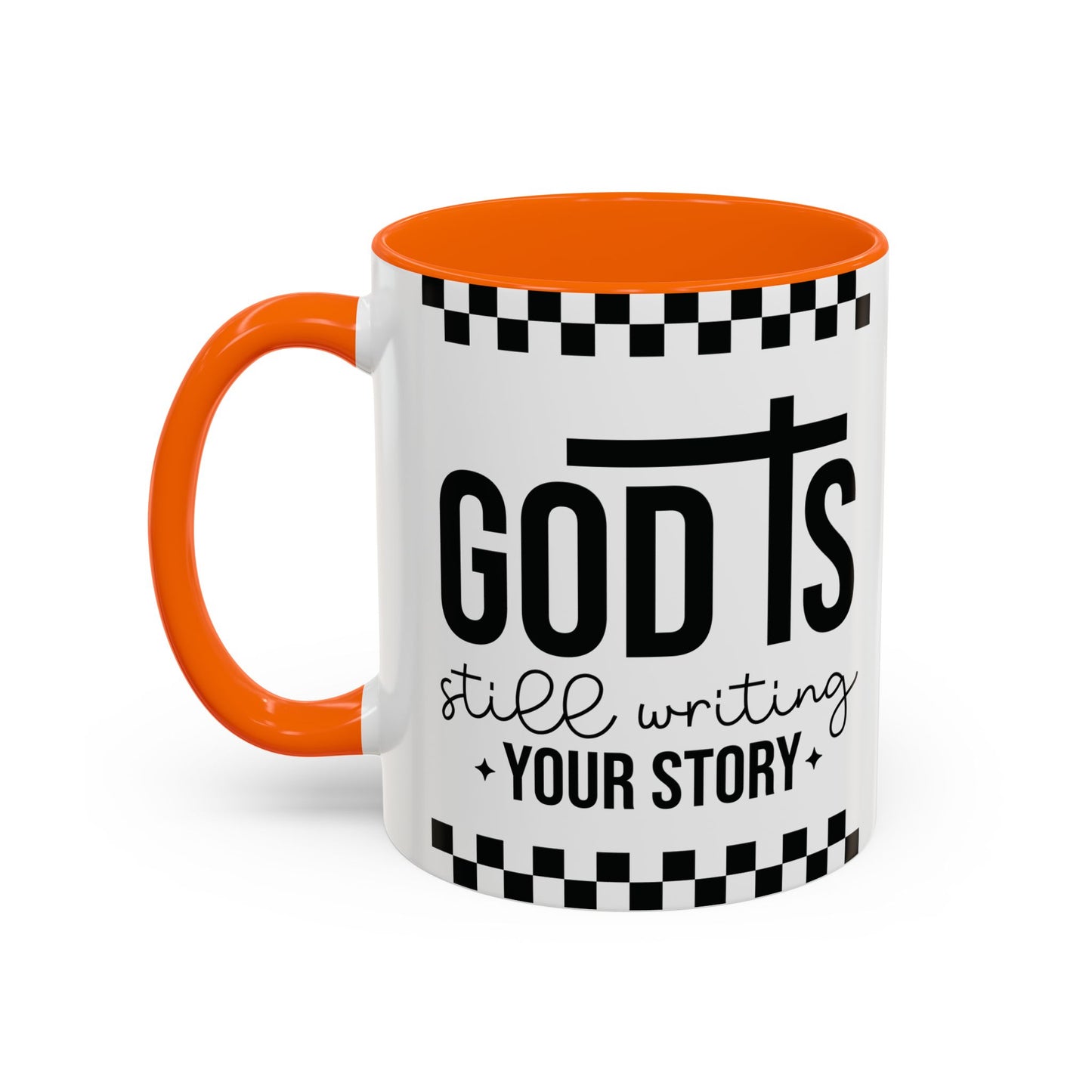 God is Still Writing My Story Accent Coffee Mug