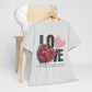 LOVE Always Unisex Heavy Gildan Cotton Tee.