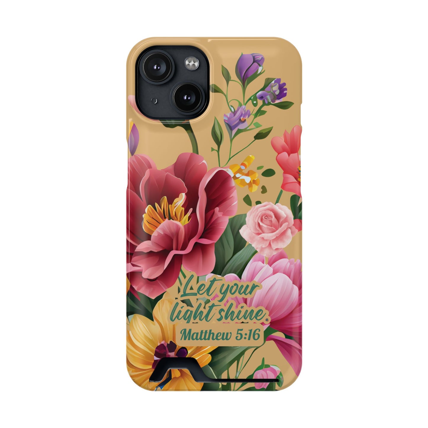 Floral Bible Verse Phone Case with Card Holder — "Let Your Light Shine" (Matthew 5:16)