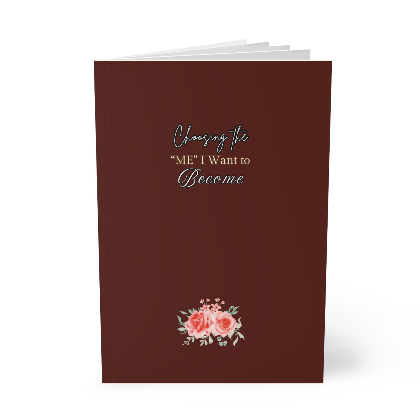 A5 Softcover ''Choosing the 'me' I want to Become'' Notebook, Inspirational Journal for Self-Reflection, Perfect for Gifts or Daily Planning, Ideal for Students, [...]