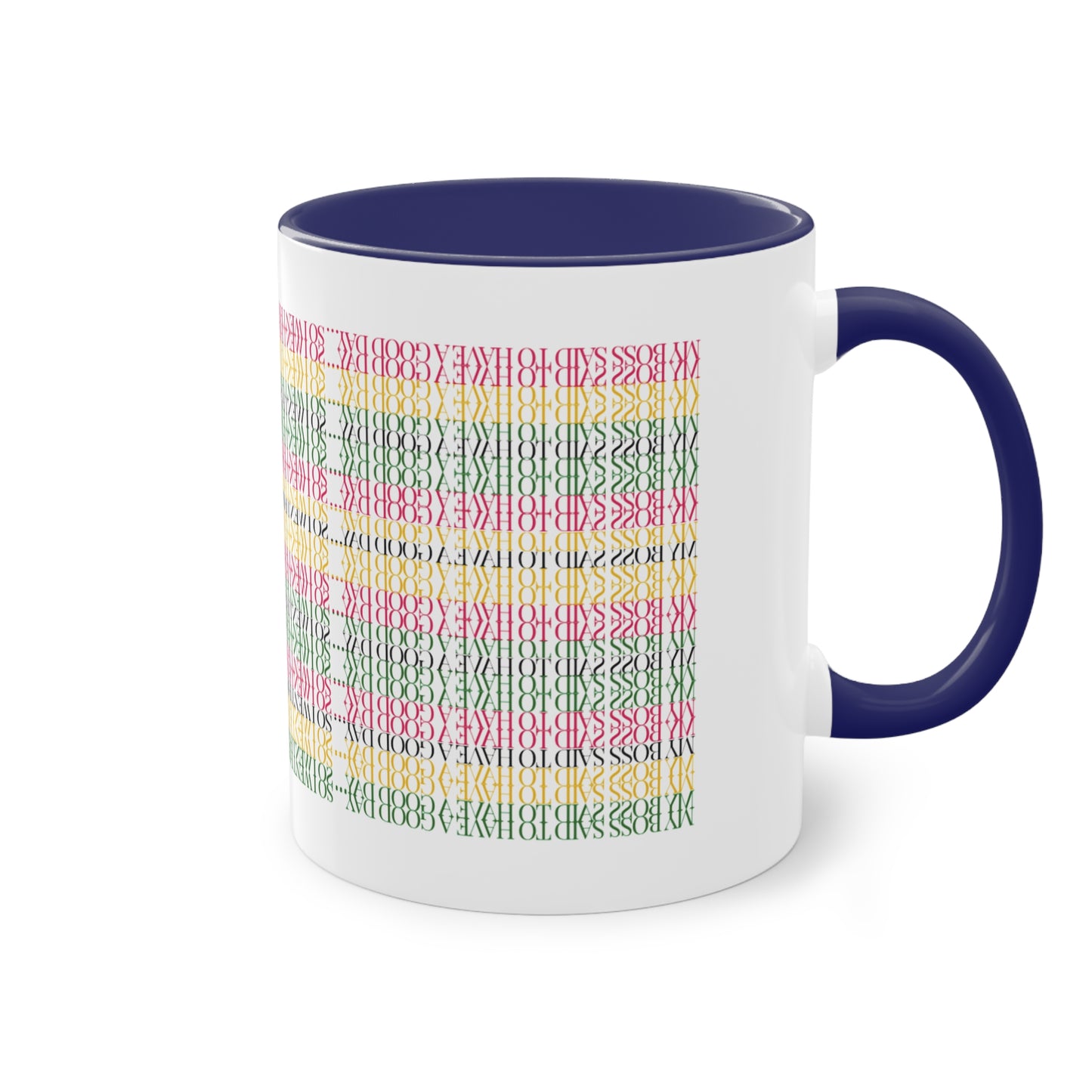 Two Tone Funny Hidden Message Mug - “My Boss said to have a good day… so I went home.”- Viral Optical Illusion Mug - Secret Sarcastic Work Message - Dishwasher Safe, Unique Gifts for Coffee Lovers, Home & Office Decor, Holiday Present.