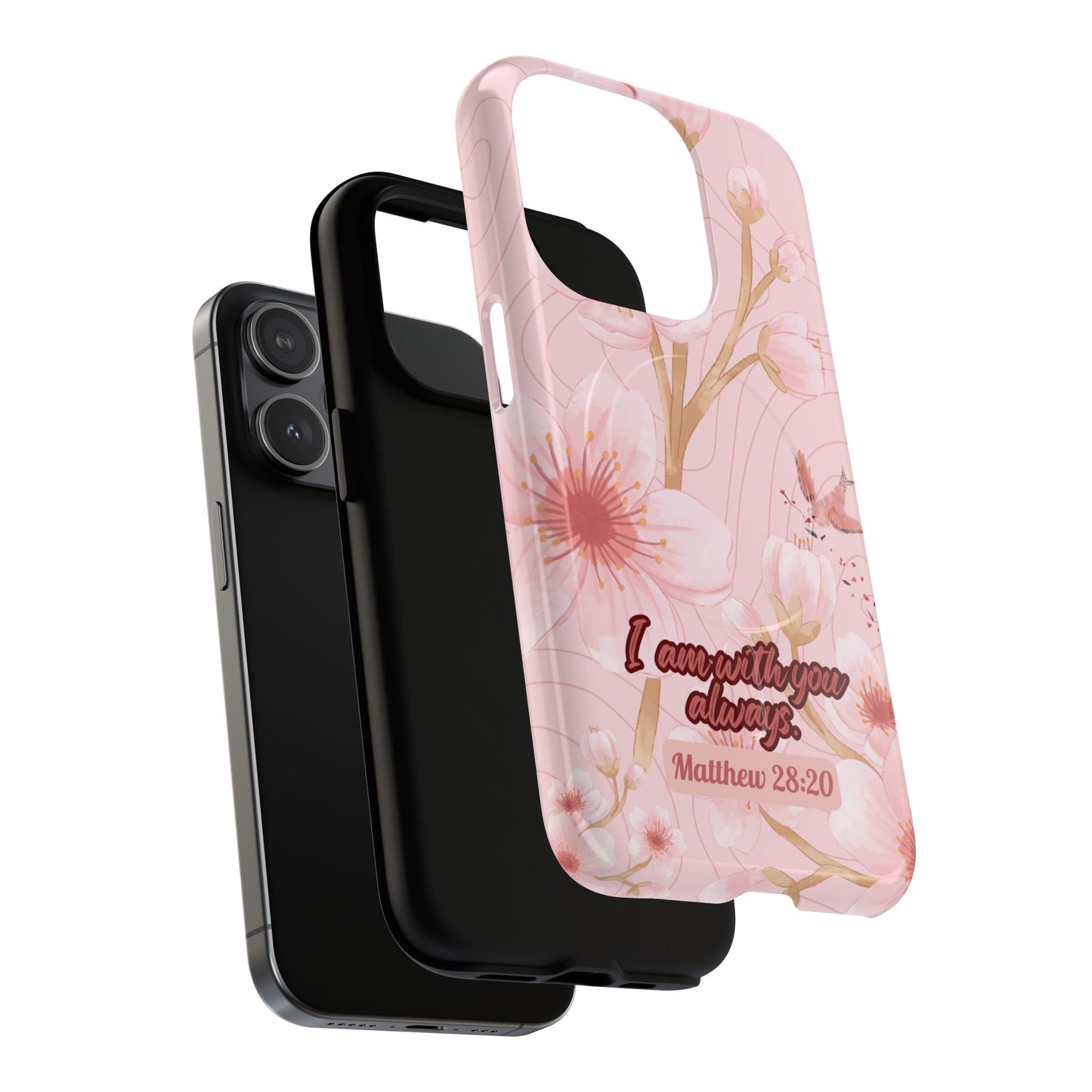 I am with You Always Matthew 28:20, Inspirational Gift, Floral Bible Verse, Magnetic Tough MagSafe® iPhone®, 13, 14, 15, 16, 17, Pro, Pro Max, Plus Cases.