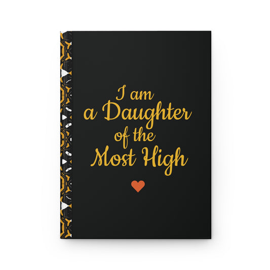 I am a Daughter of the Most High Hardcover Journal (PY)