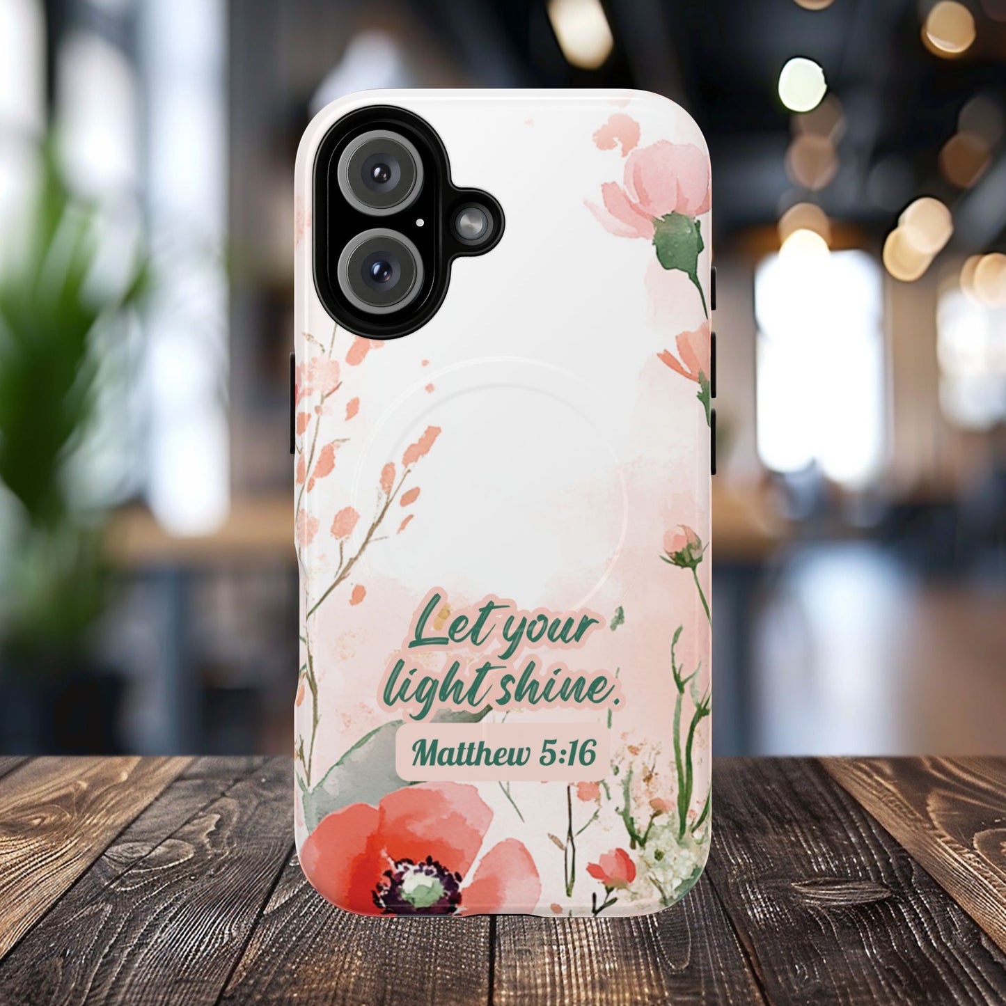 Let your Light Shine Matthew 5:16, Inspirational Gift, Tough iPhone Magnetic Case Scripture, Floral Bible Verse, MagSafe® iPhone® Tough Case, iPhone 14, iPhone 15, iPhone 16, Pro, Pro Max, Plus.