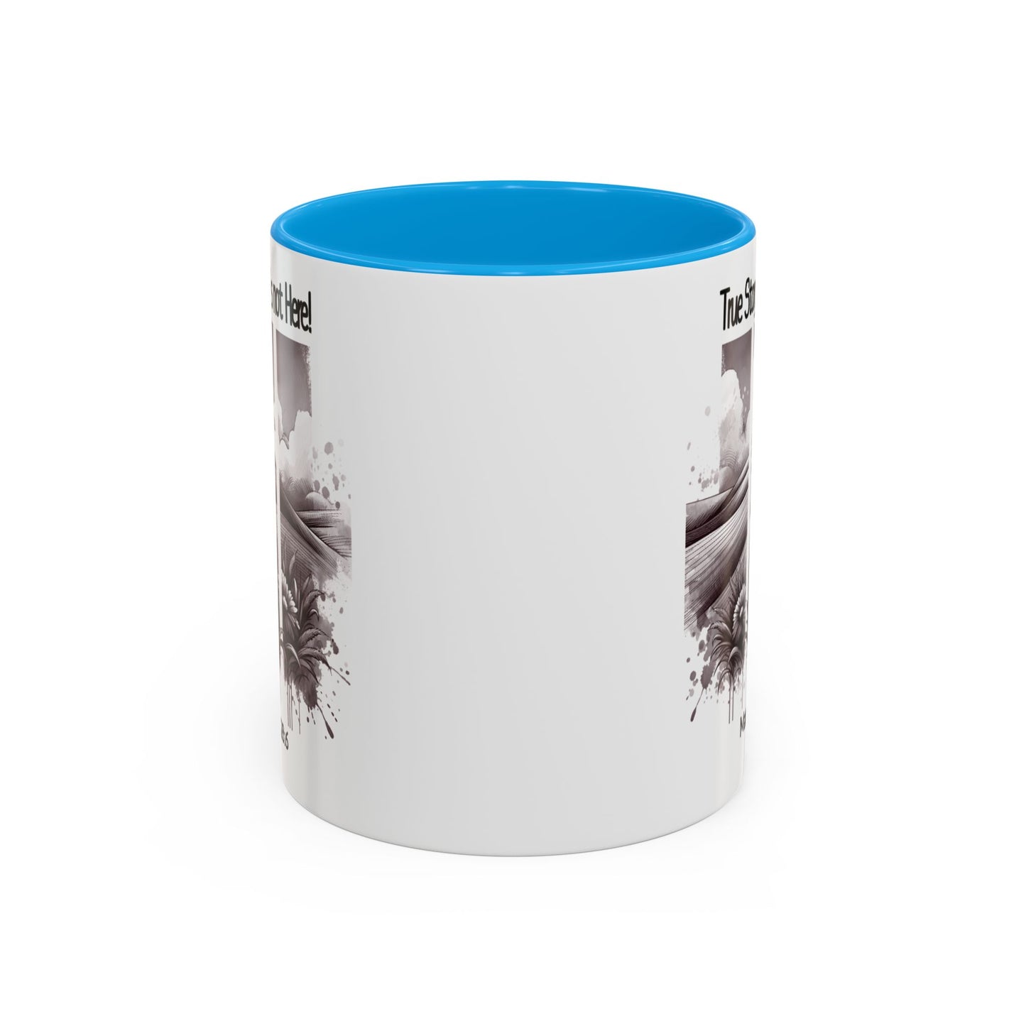 Inspirational Religious Mug - True Story, He's Not Here! (11oz or 15oz)