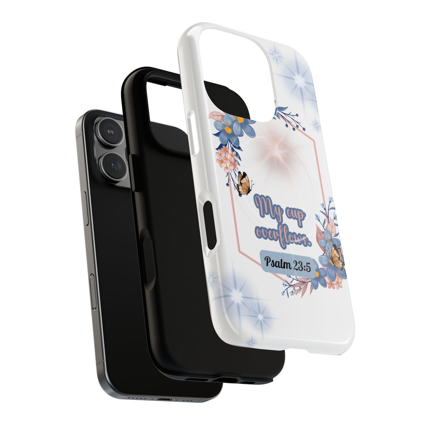 My Cup Overflows Psalm 23:5 | Inspirational Gift, Tough iPhone Magnetic Case | Scripture, Bible Verse, MagSafe® iPhone® Tough Case, iPhone 14, iPhone 15, iPhone 16, Pro, Pro Max, Plus