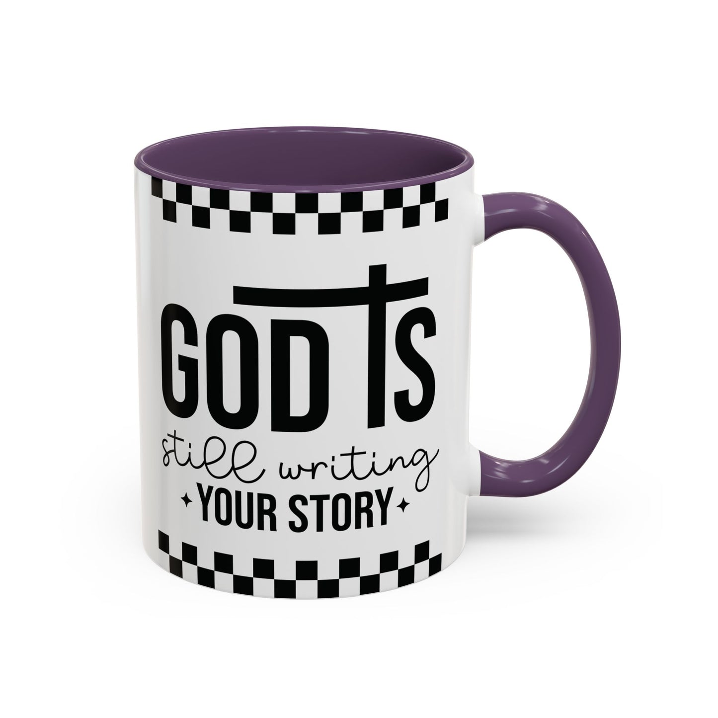 God is Still Writing My Story Accent Coffee Mug