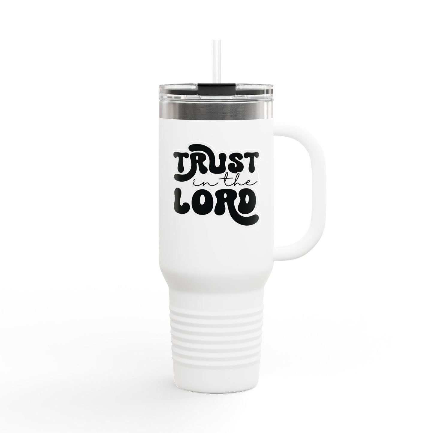 Trust in the Lord Insulated Travel Mug, 40oz