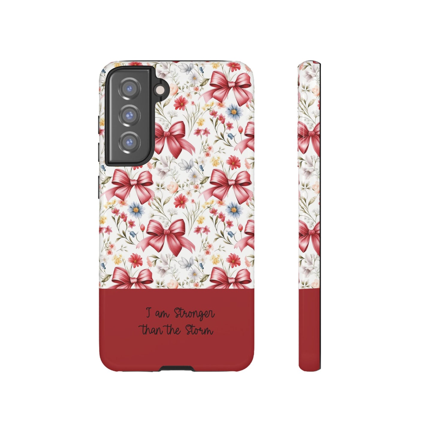 Personalized Rosette Coquette Phone Case - Custom Name/Message 'I Am Stronger Than The Storm' Floral Bow Protective Case