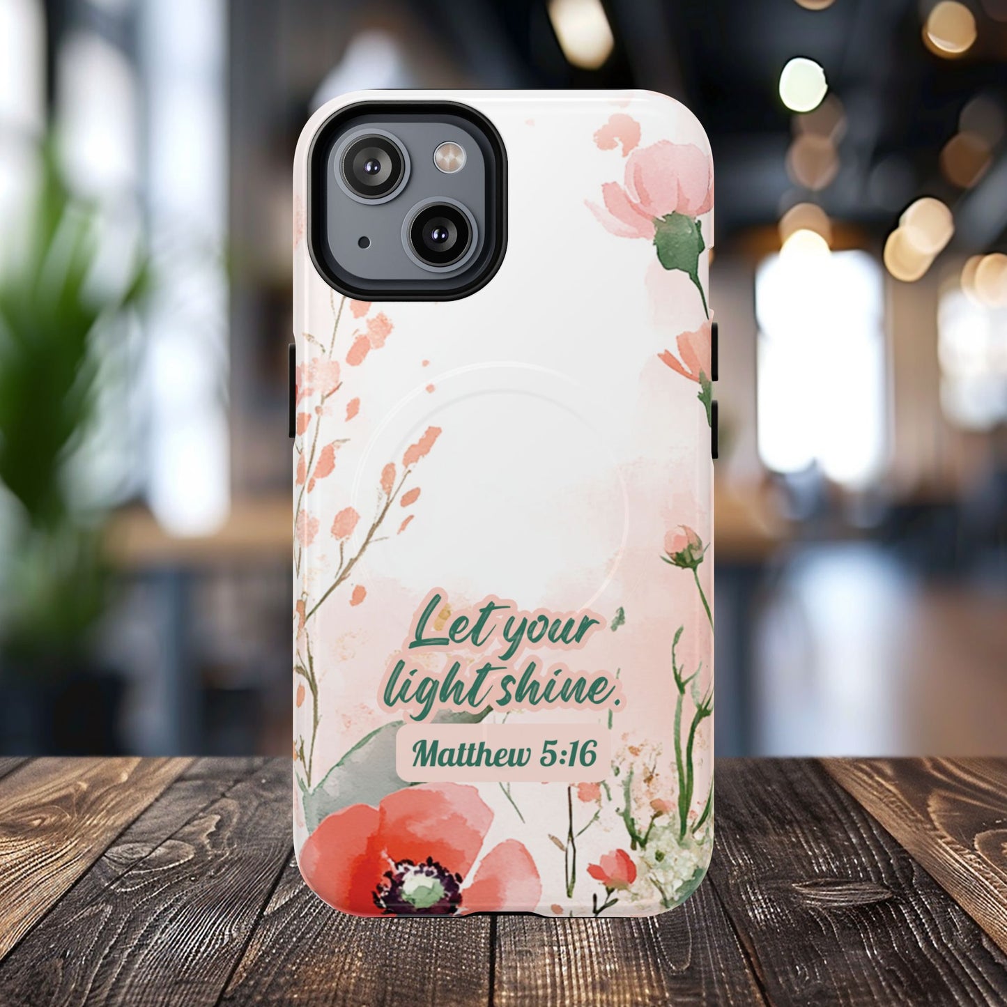 Let your Light Shine Matthew 5:16, Inspirational Gift, Tough iPhone Magnetic Case Scripture, Floral Bible Verse, MagSafe® iPhone® Tough Case, iPhone 14, iPhone 15, iPhone 16, Pro, Pro Max, Plus.