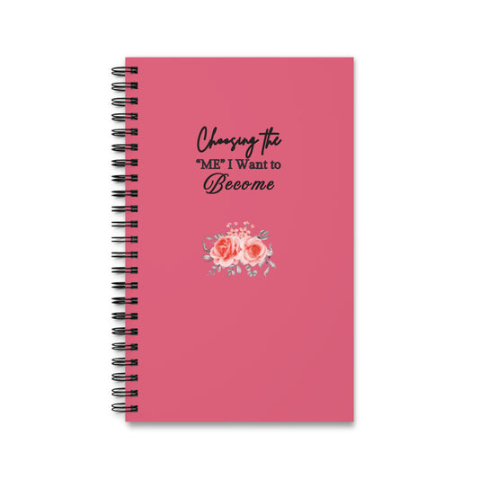 Empowering Spiral Journal '' Choosing the ME I want to Become'' for Self-Discovery, Inspirational Notebook, Personal Growth Journal, Gift for Women, Motivational Diary