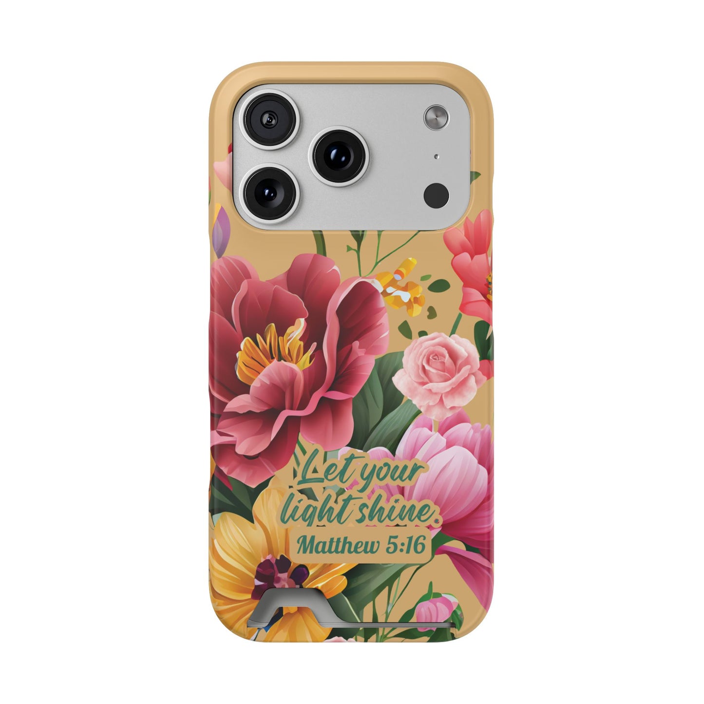 Floral Bible Verse Phone Case with Card Holder — "Let Your Light Shine" (Matthew 5:16)