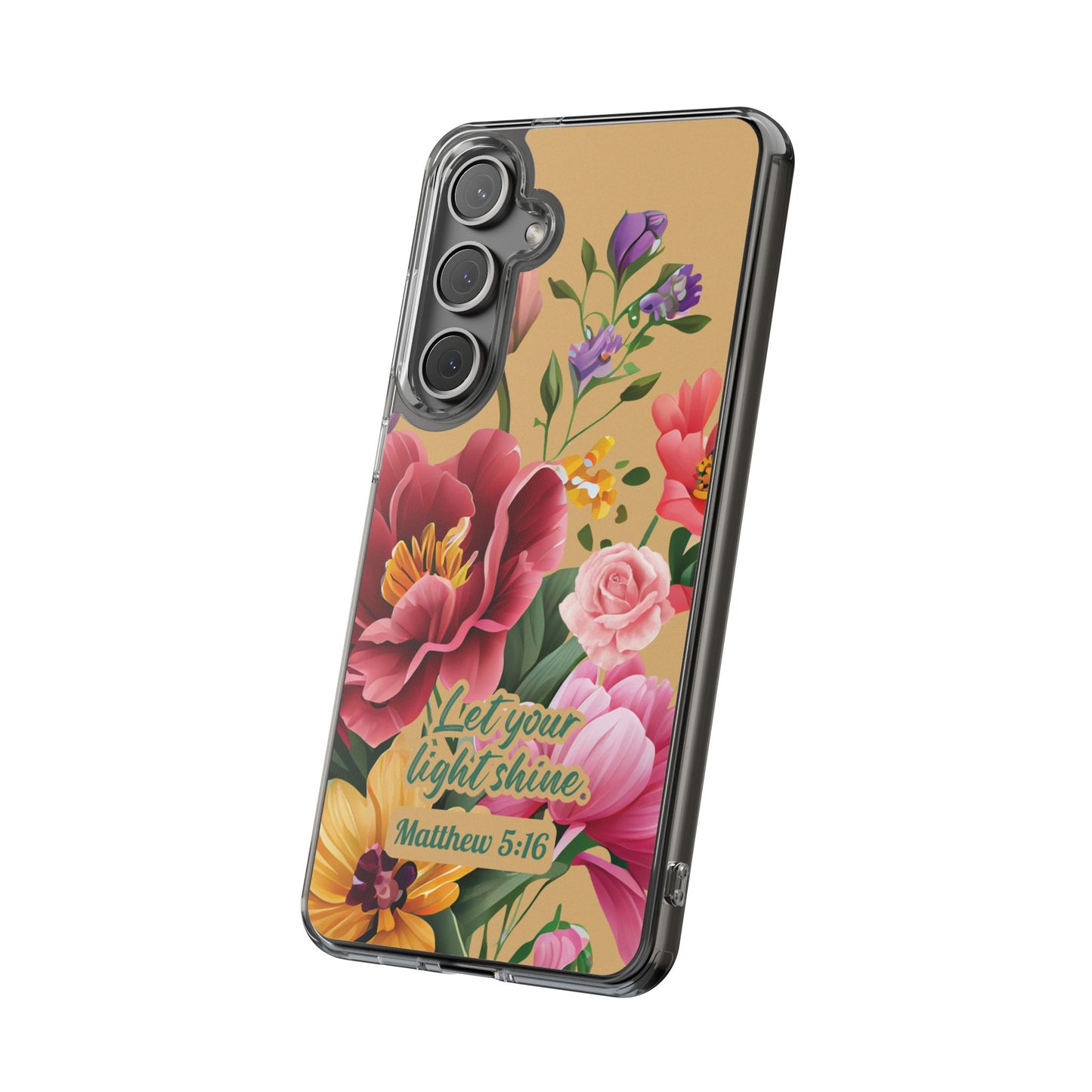 Clear Floral Bible Verse Phone Case — "Let Your Light Shine" (Matthew 5:16) for iPhone and Samsung Cases.