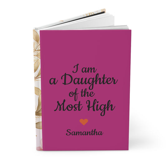 I am a Daughter of the Most High Hardcover Journal (PY)