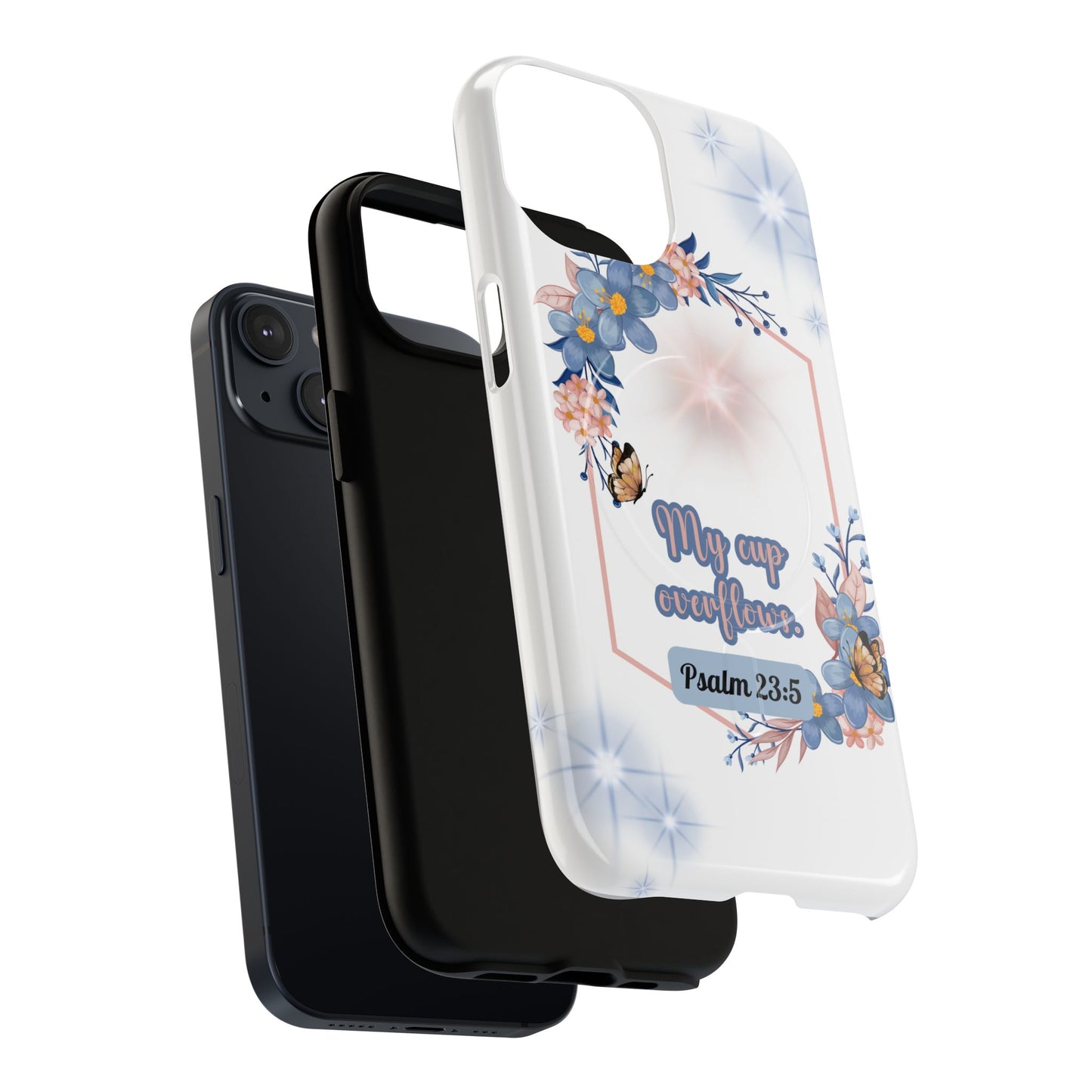My Cup Overflows Psalm 23:5 | Inspirational Gift, Tough iPhone Magnetic Case | Scripture, Bible Verse, MagSafe® iPhone® Tough Case, iPhone 14, iPhone 15, iPhone 16, Pro, Pro Max, Plus