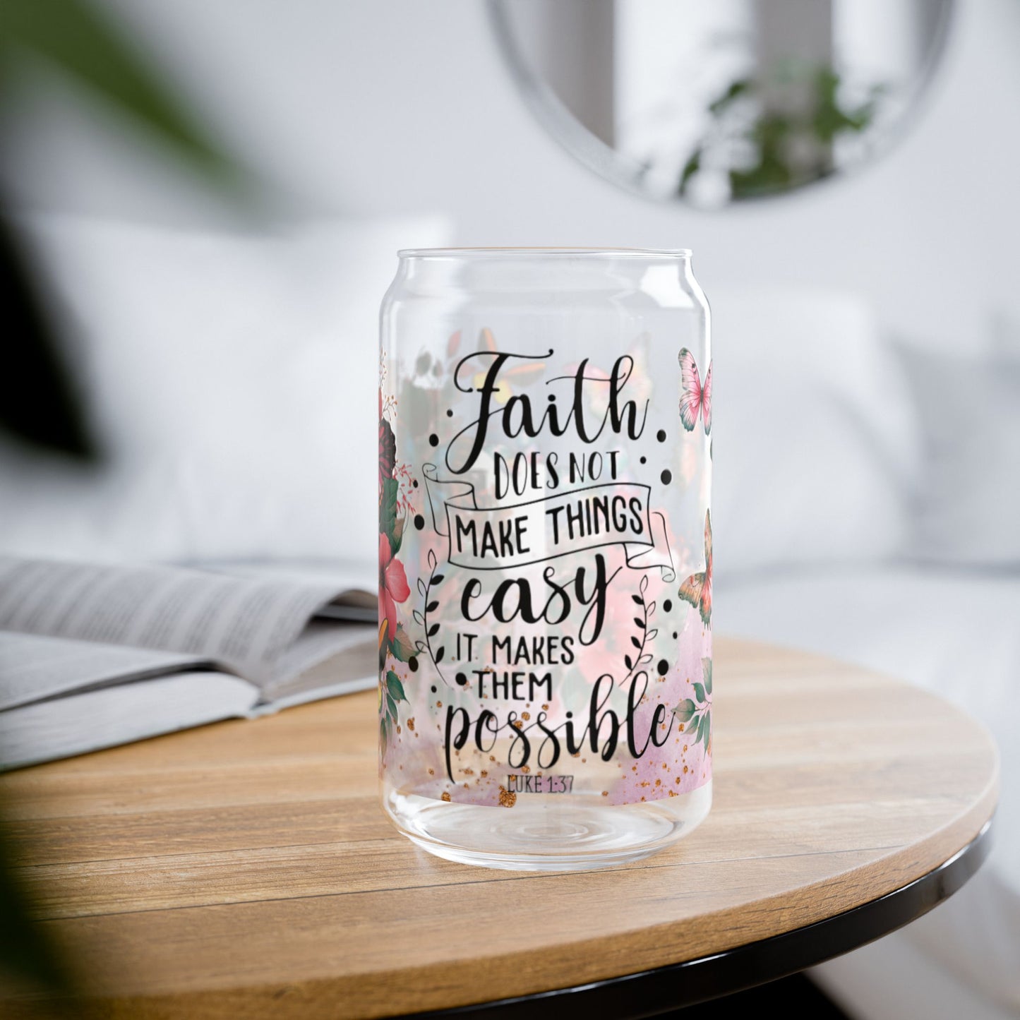 The Power of Faith Sipper Glass, 16oz