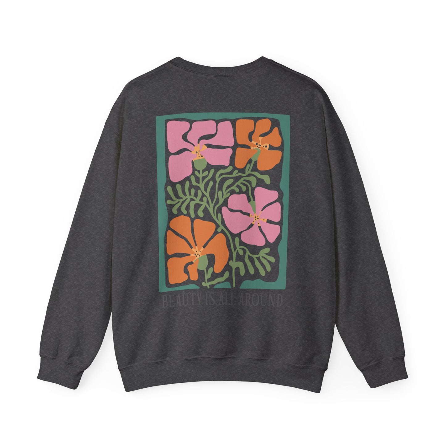 "All-Around Beauty" Unisex Floral Crewneck Sweatshirt