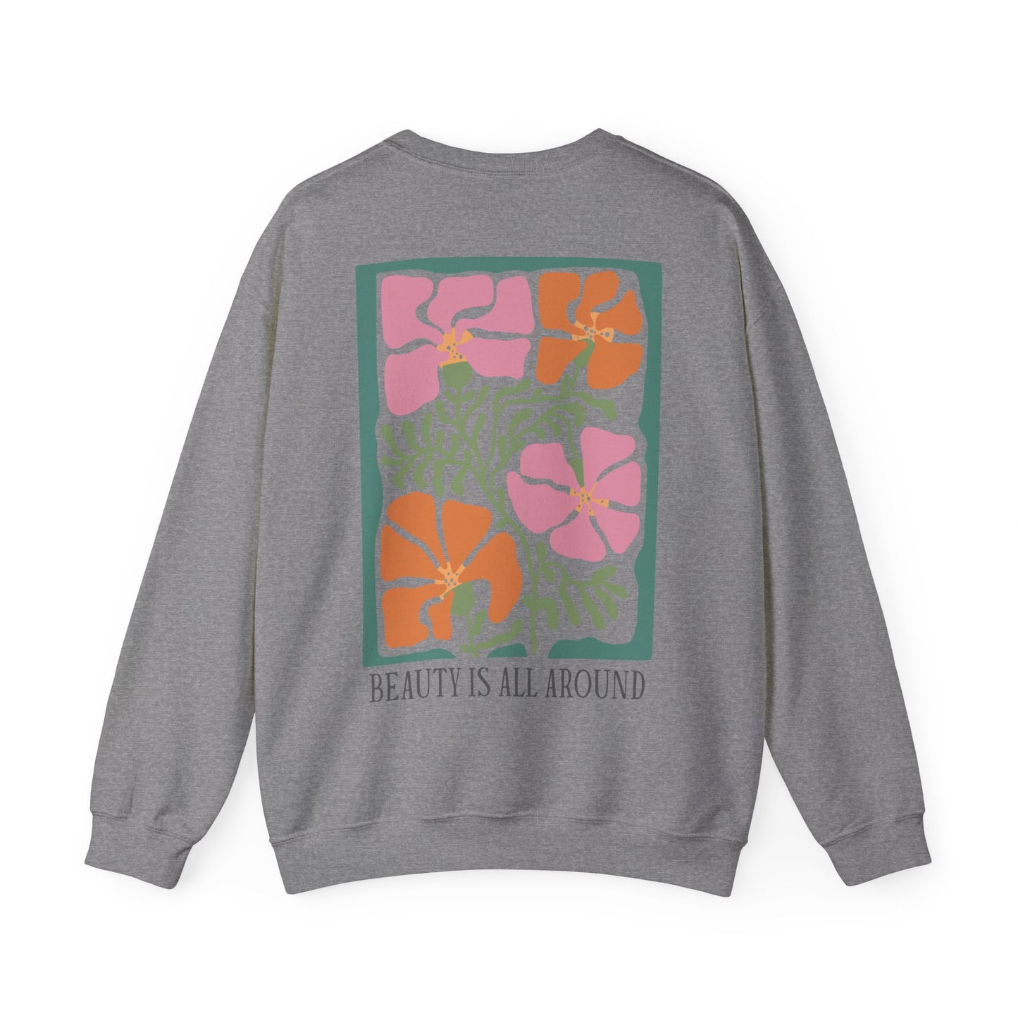 "All-Around Beauty" Unisex Floral Crewneck Sweatshirt