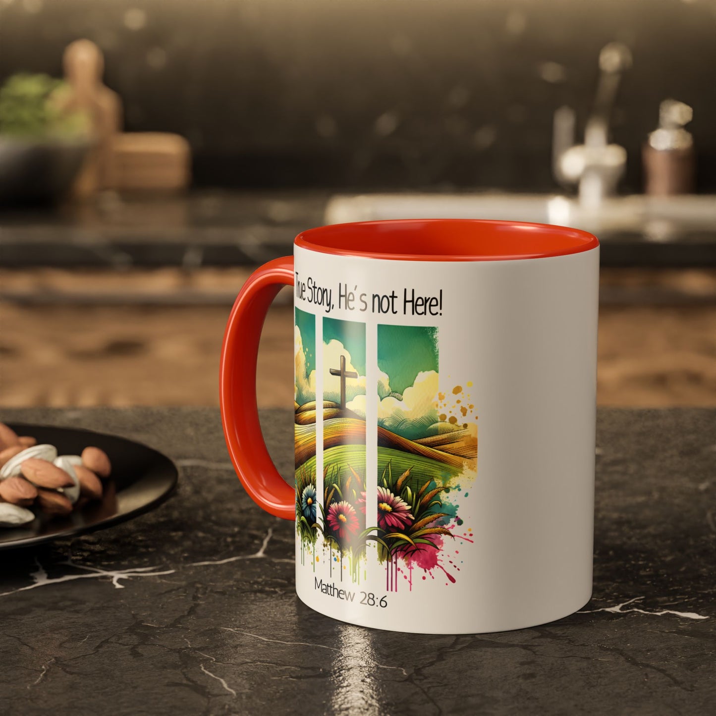Inspirational Colorful Mug - True Story, He’s Not Here! - 11oz & 15oz Options