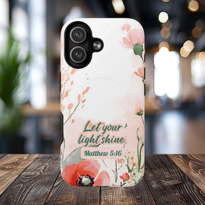 Let your Light Shine Matthew 5:16, Inspirational Gift, Tough iPhone Magnetic Case Scripture, Floral Bible Verse, MagSafe® iPhone® Tough Case, iPhone 14, iPhone 15, iPhone 16, Pro, Pro Max, Plus.