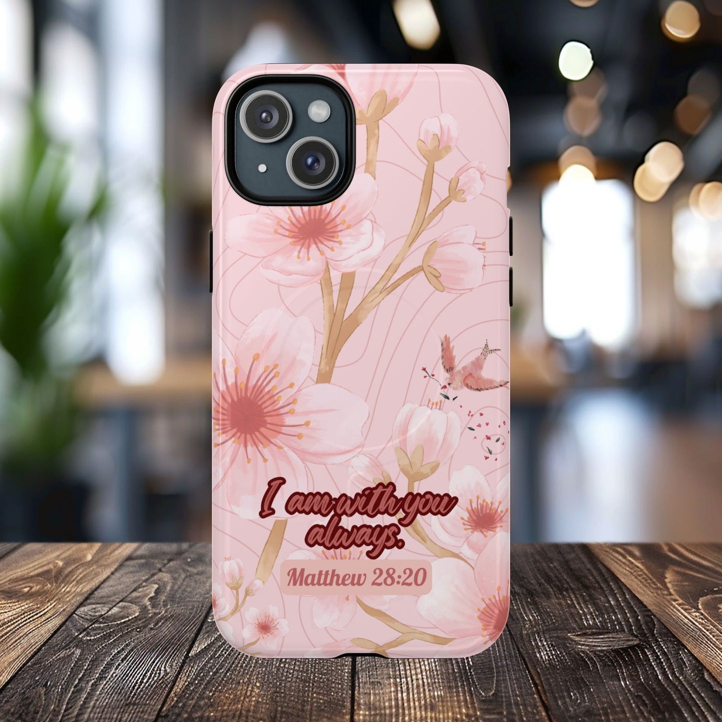 I am with You Always Matthew 28:20, Inspirational Gift, Floral Bible Verse, Magnetic Tough MagSafe® iPhone®, 13, 14, 15, 16, 17, Pro, Pro Max, Plus Cases.