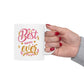 Best Mother Ever Gift Ceramic Mug – 11oz & 15oz