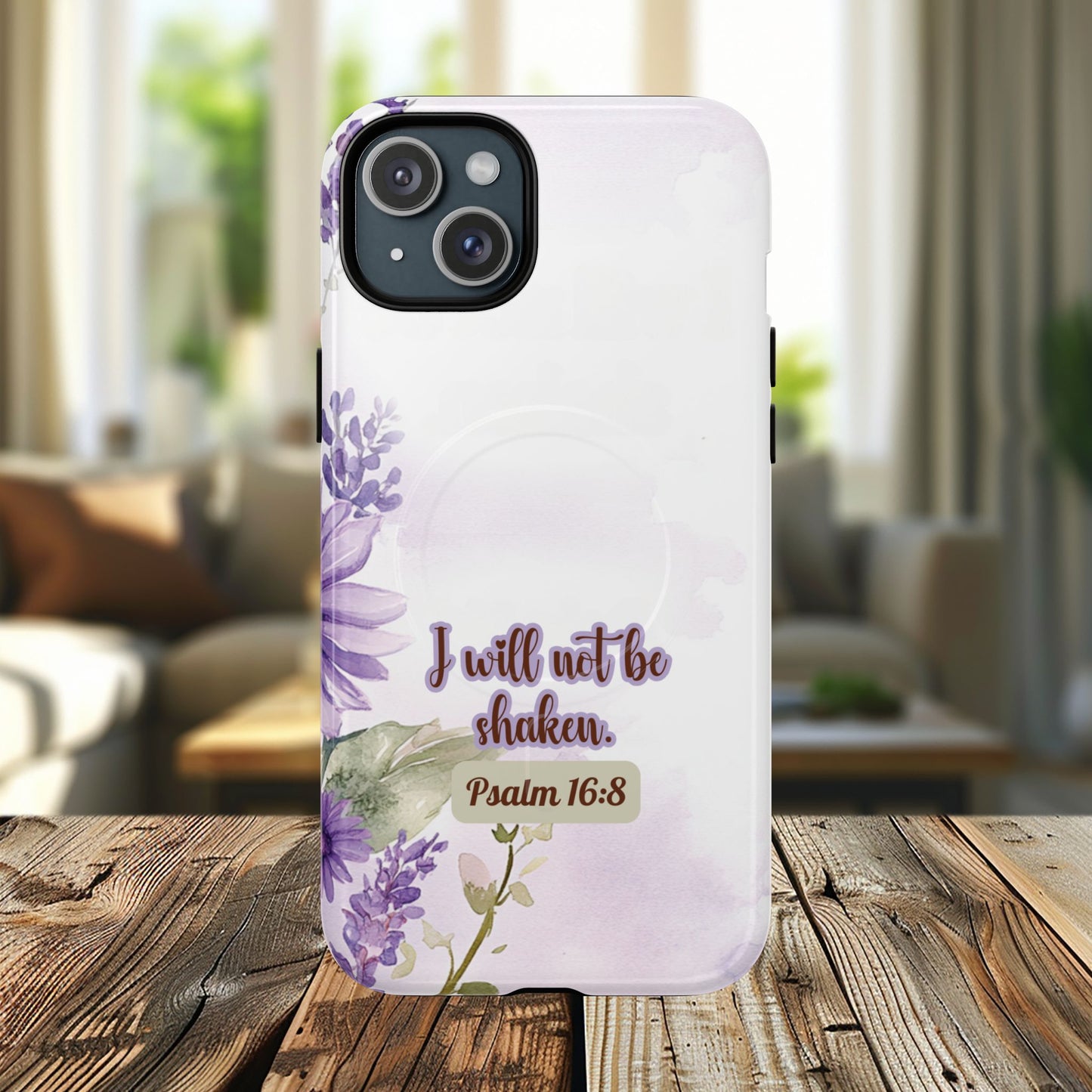 Floral Inspirational Tough iPhone Magnetic Case, Psalm 16:8 Gift, Faith Gift, MagSafe® iPhone® Tough Case, iPhone 14, iPhone 15, iPhone 16, Pro, Pro Max, Plus