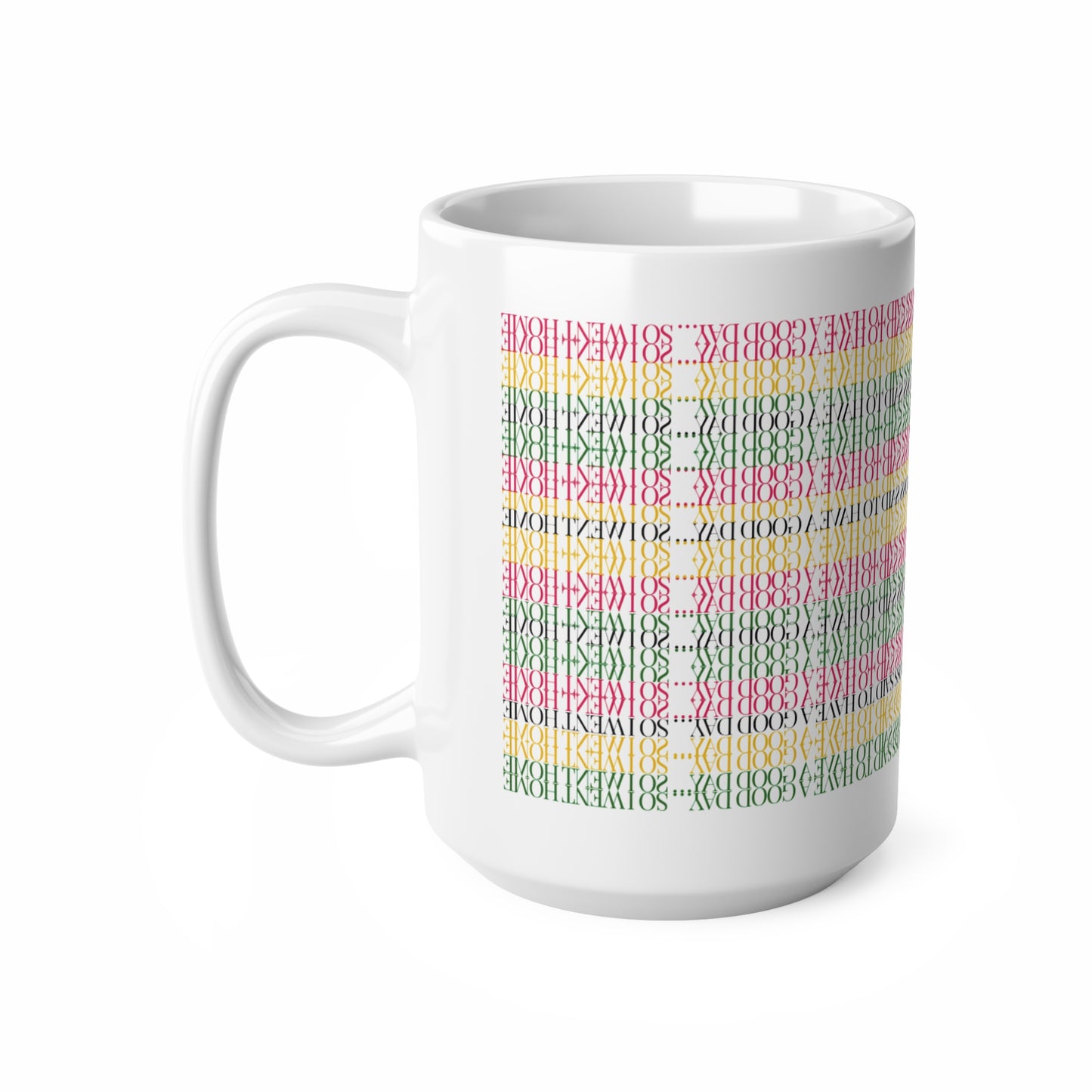Funny Hidden Message Mug - “My Boss said to have a good day… so I went home.”- Viral Optical Illusion Mug - Secret Sarcastic Work Message - Dishwasher Safe, Unique Gifts for Coffee Lovers, Home & Office Decor, Holiday Present.
