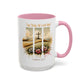 Inspirational Colorful Mug - True Story, He's Not Here! - Perfect for Gifting & Everyday Use