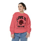 You and Me Valentines Unisex Comfort Colors Garment-Dyed Sweatshirt