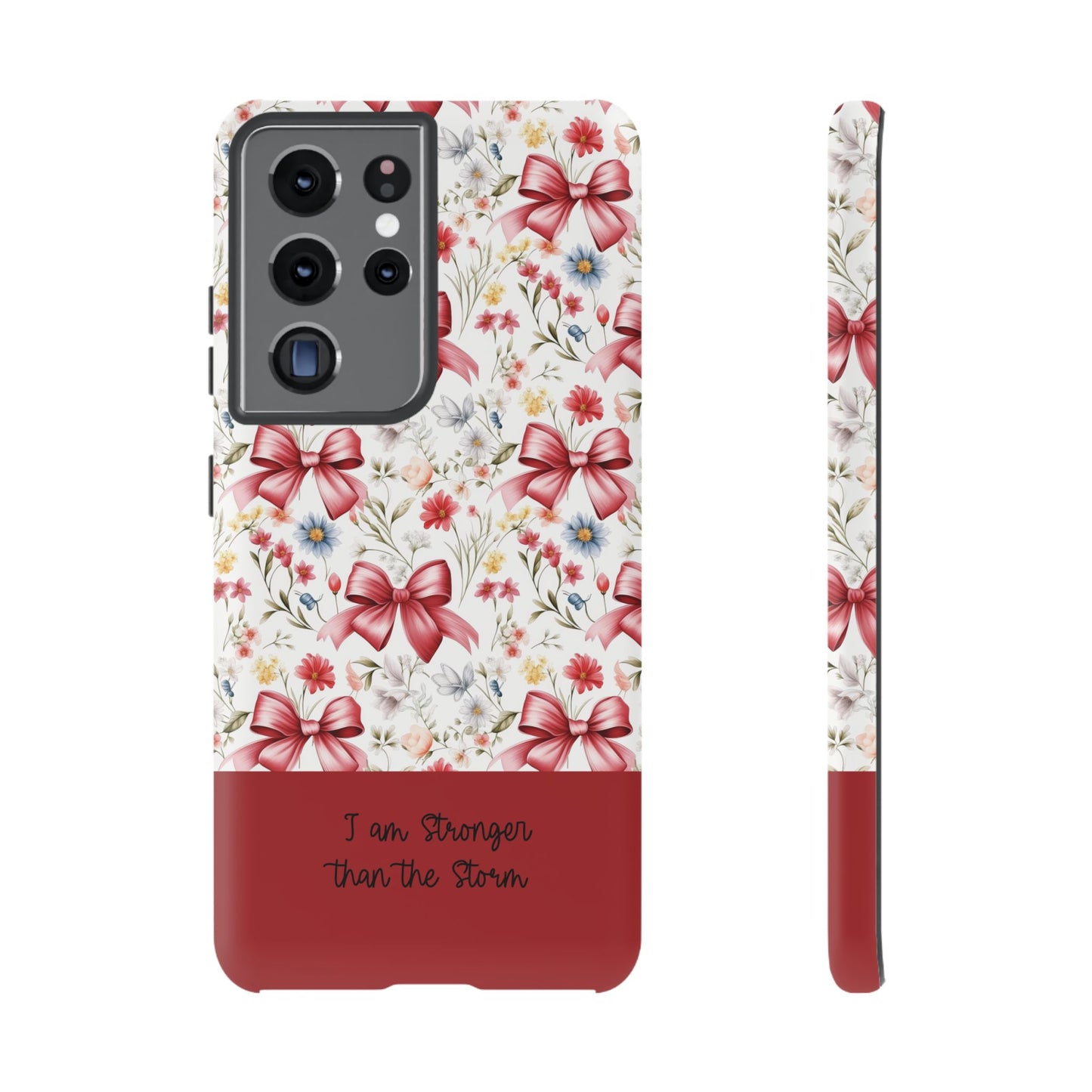 Personalized Rosette Coquette Phone Case - Custom Name/Message 'I Am Stronger Than The Storm' Floral Bow Protective Case