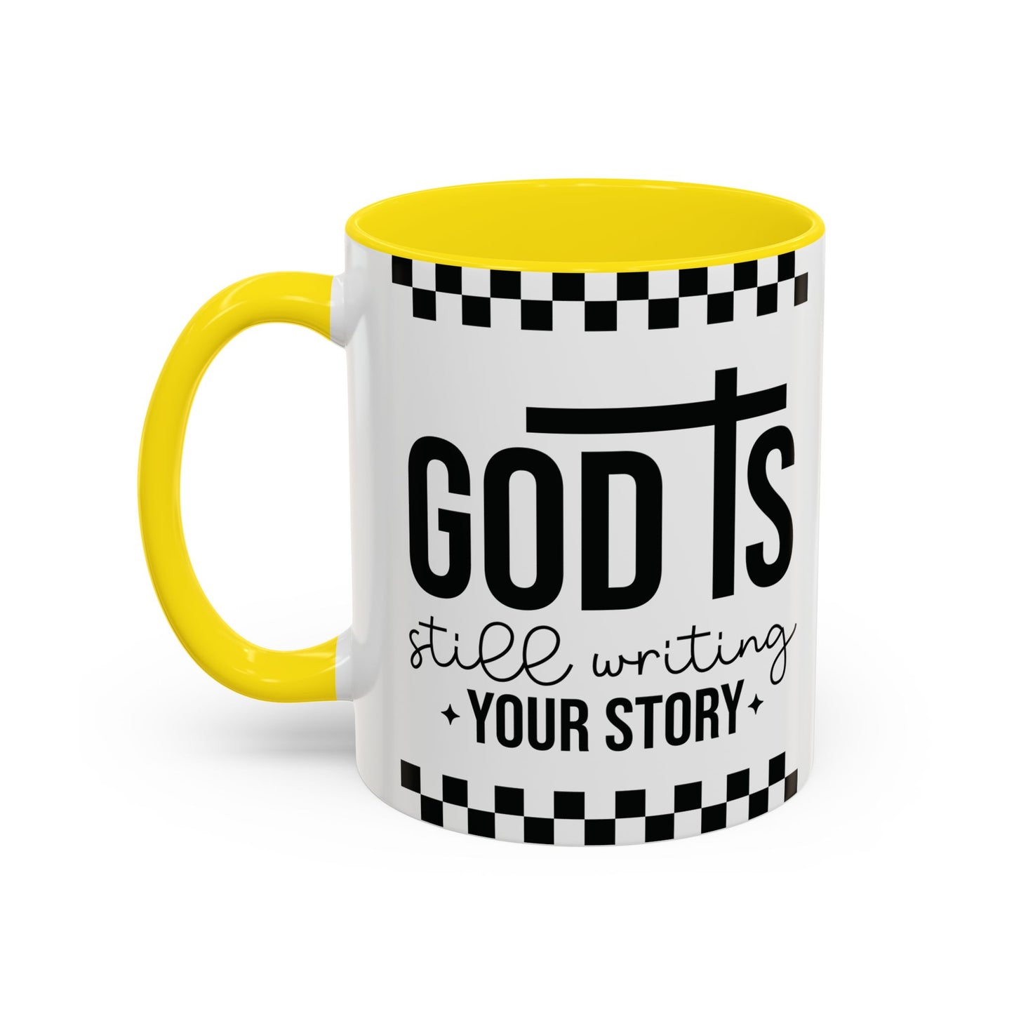 God is Still Writing My Story Accent Coffee Mug