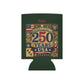 Personalized Can Cooler - "Celebrating 250 Years USA" Patriotic Can Koozie