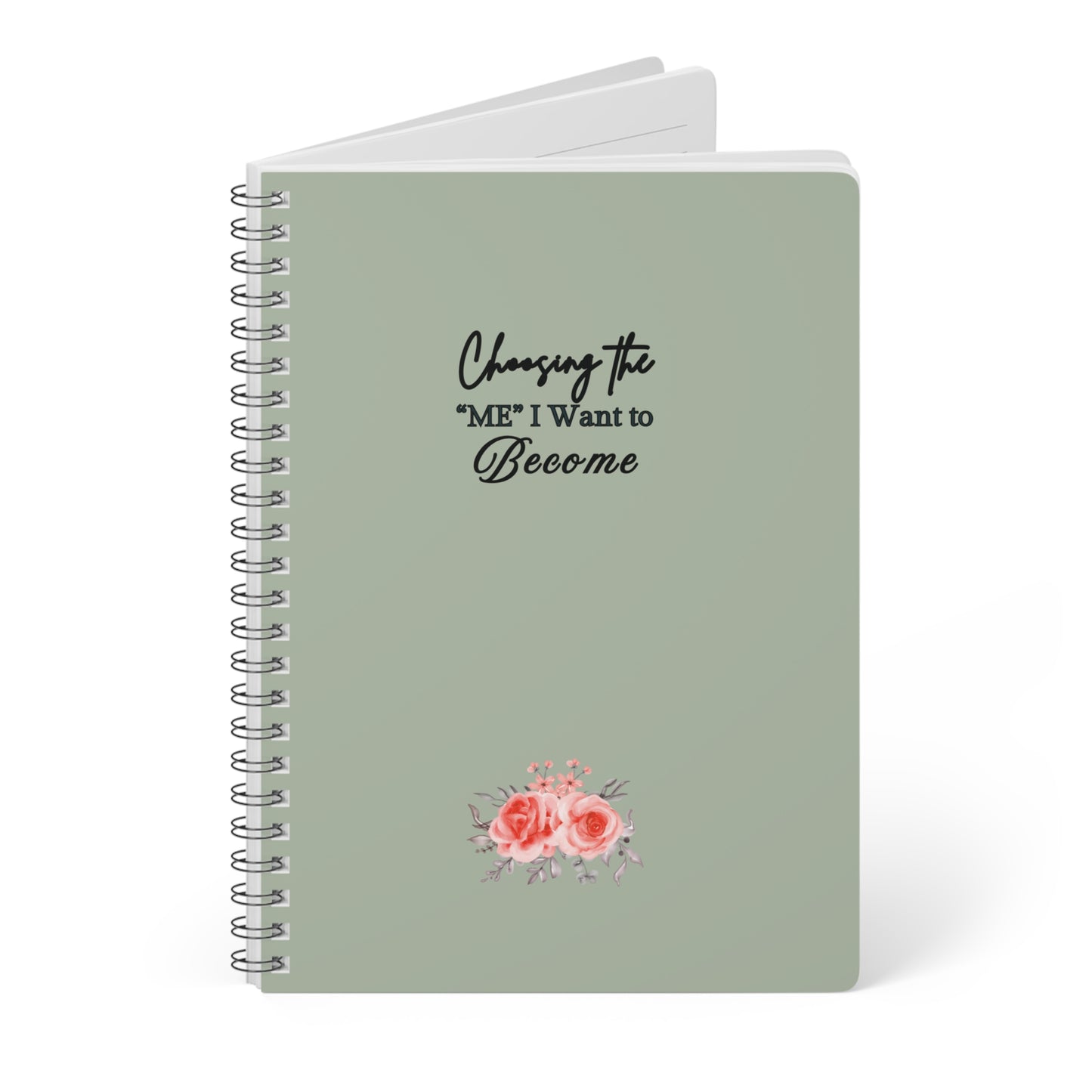 Inspirational Wirobound Notebook - 'Choosing the ME I Want to Become', Journal, Planner, Motivational Gift, Stationery