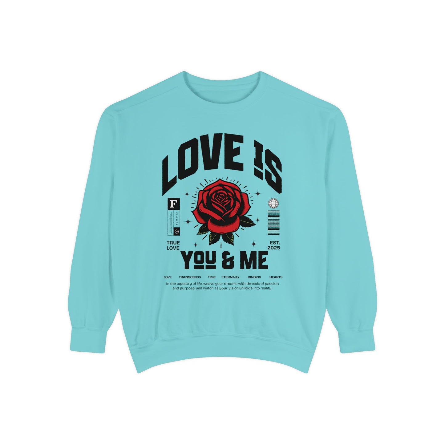 You and Me Valentines Unisex Comfort Colors Garment-Dyed Sweatshirt