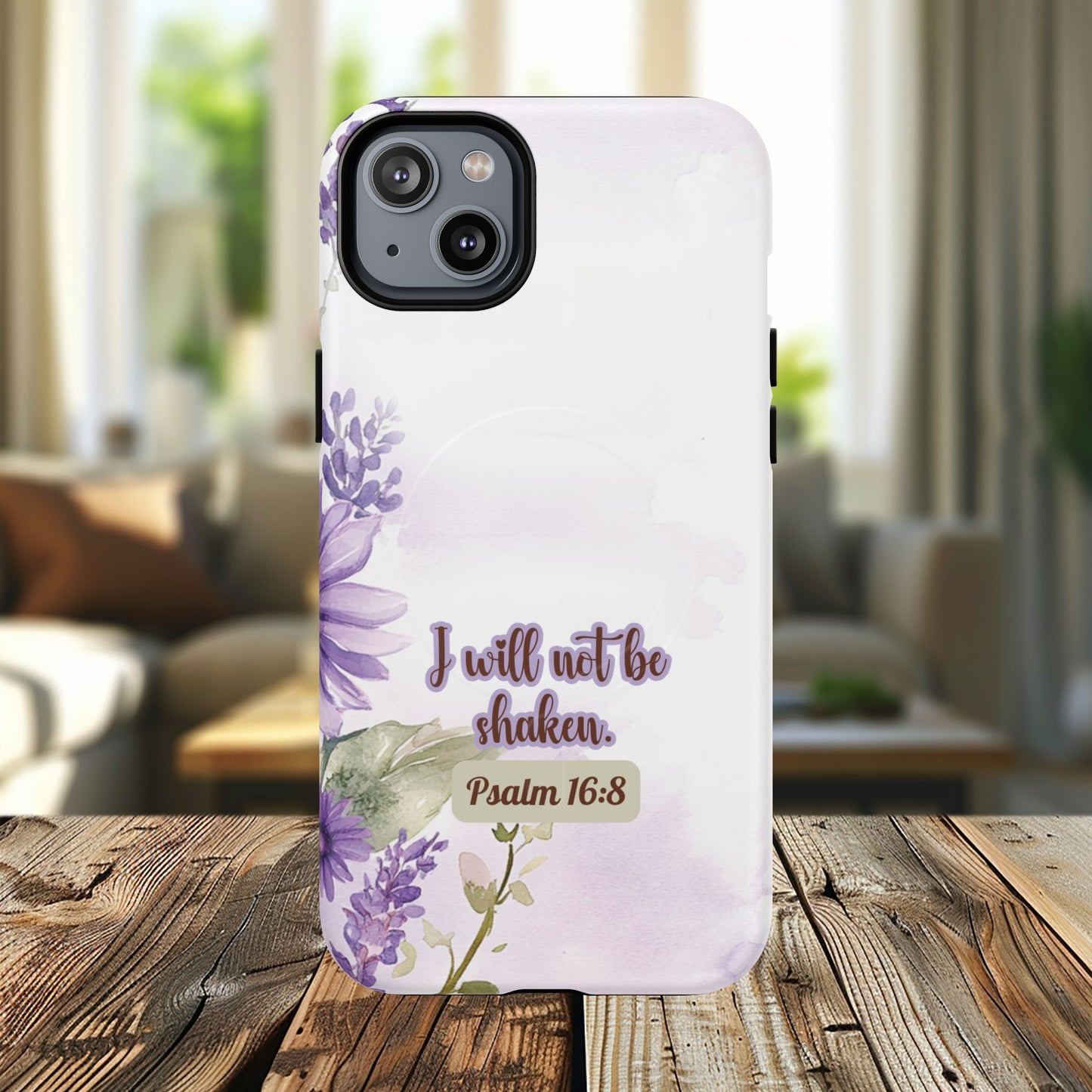 Floral Inspirational Tough iPhone Magnetic Case, Psalm 16:8 Gift, Faith Gift, MagSafe® iPhone® Tough Case, iPhone 14, iPhone 15, iPhone 16, Pro, Pro Max, Plus