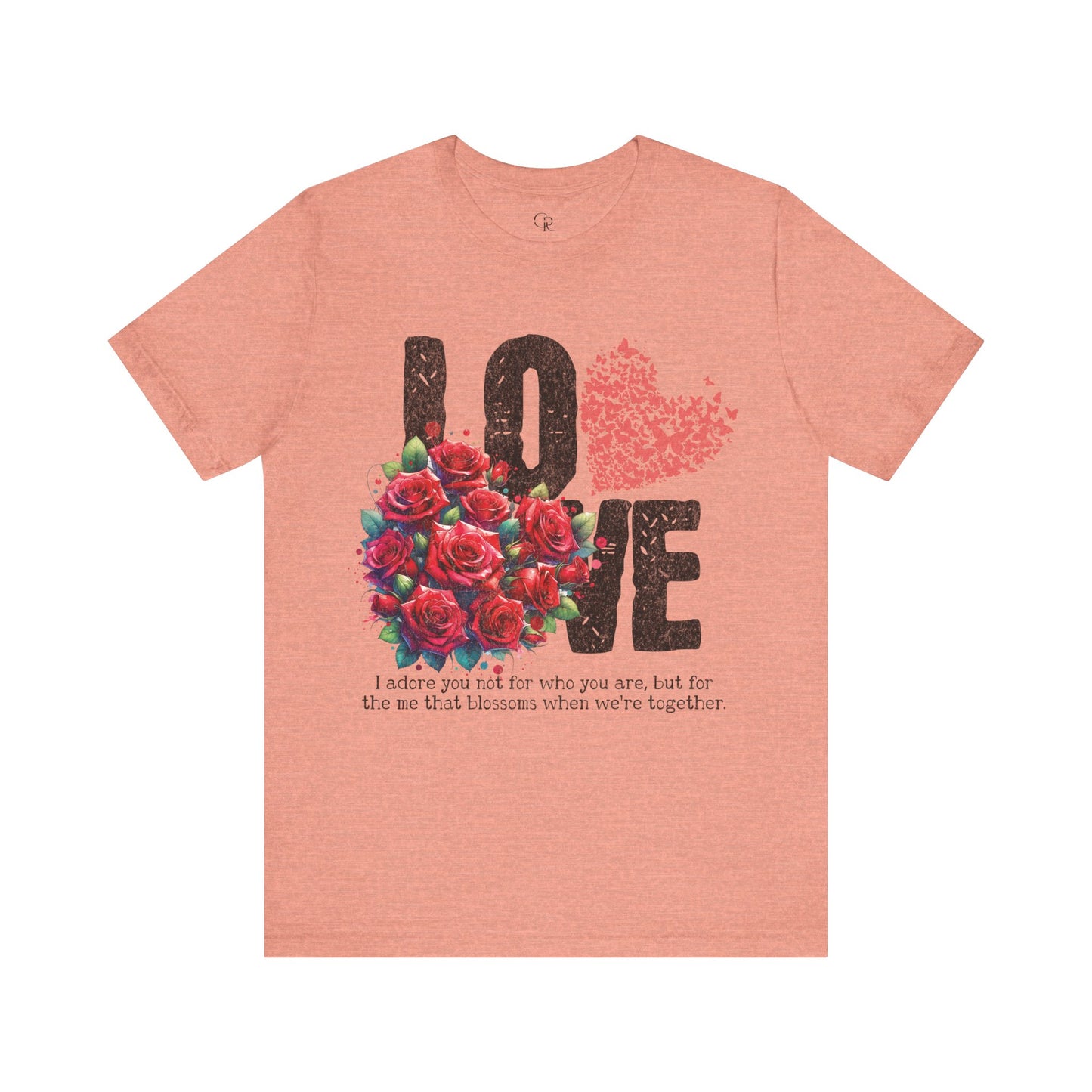 Love Always Unisex Jersey Short Sleeve Bella Canvas Tee