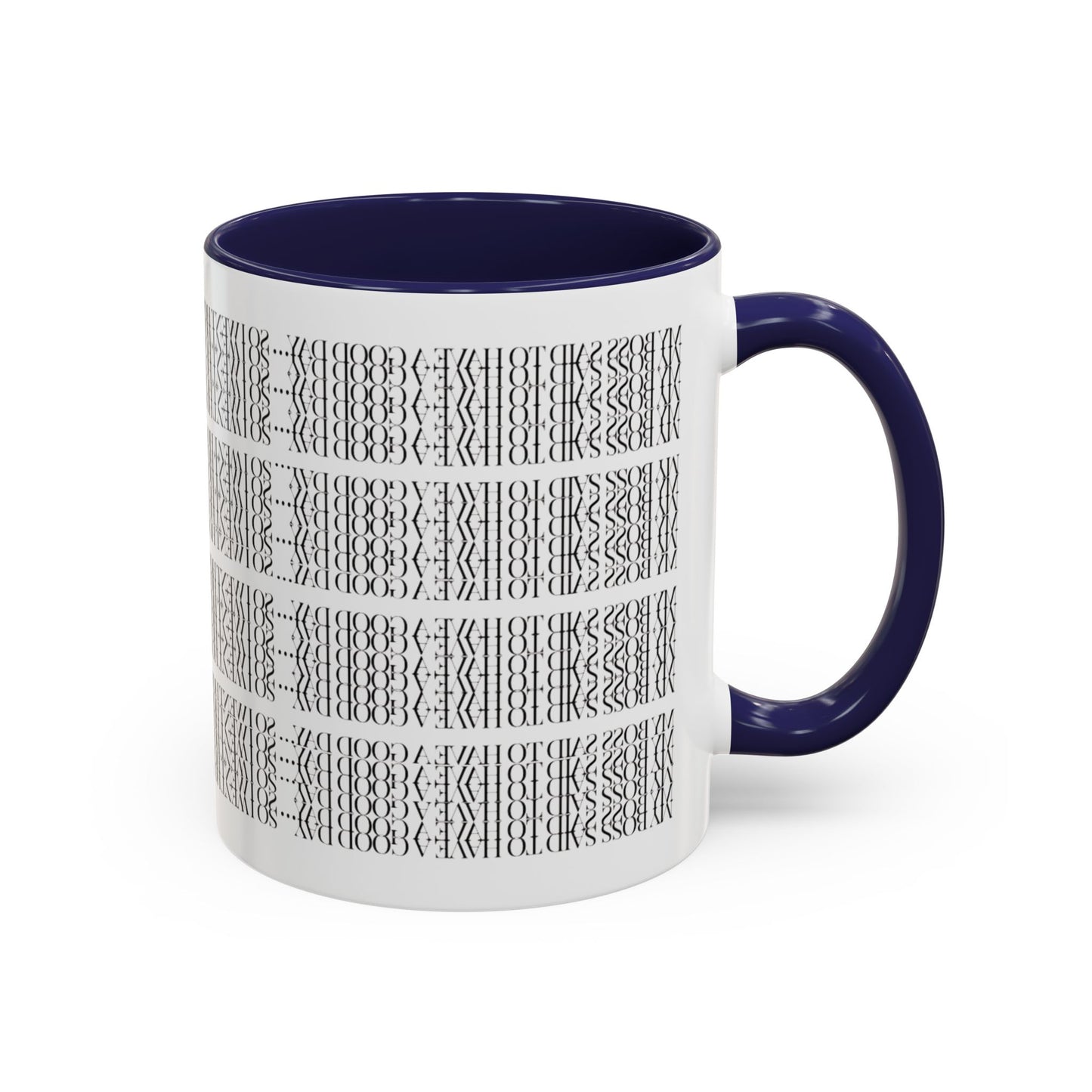 Funny Work Hidden Message Mug - “My Boss said to have a good day… so I went home.”- Viral Optical Illusion Mug - Secret Sarcastic Work Message - Dishwasher Safe, Unique Gifts for Coffee Lovers, Home & Office Decor, Holiday Present.