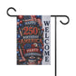 Garden Flag — "Happy 250th Birthday America" Patriotic Welcome Banner (4th of July, Memorial Day)