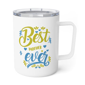 Best Mother Ever Insulated Coffee Mug, 10oz - Perfect Gift for Coffee Lovers, Travel Mug for Tea, Unique Kitchen Decor, Ideal for Birthdays, Anniversaries.