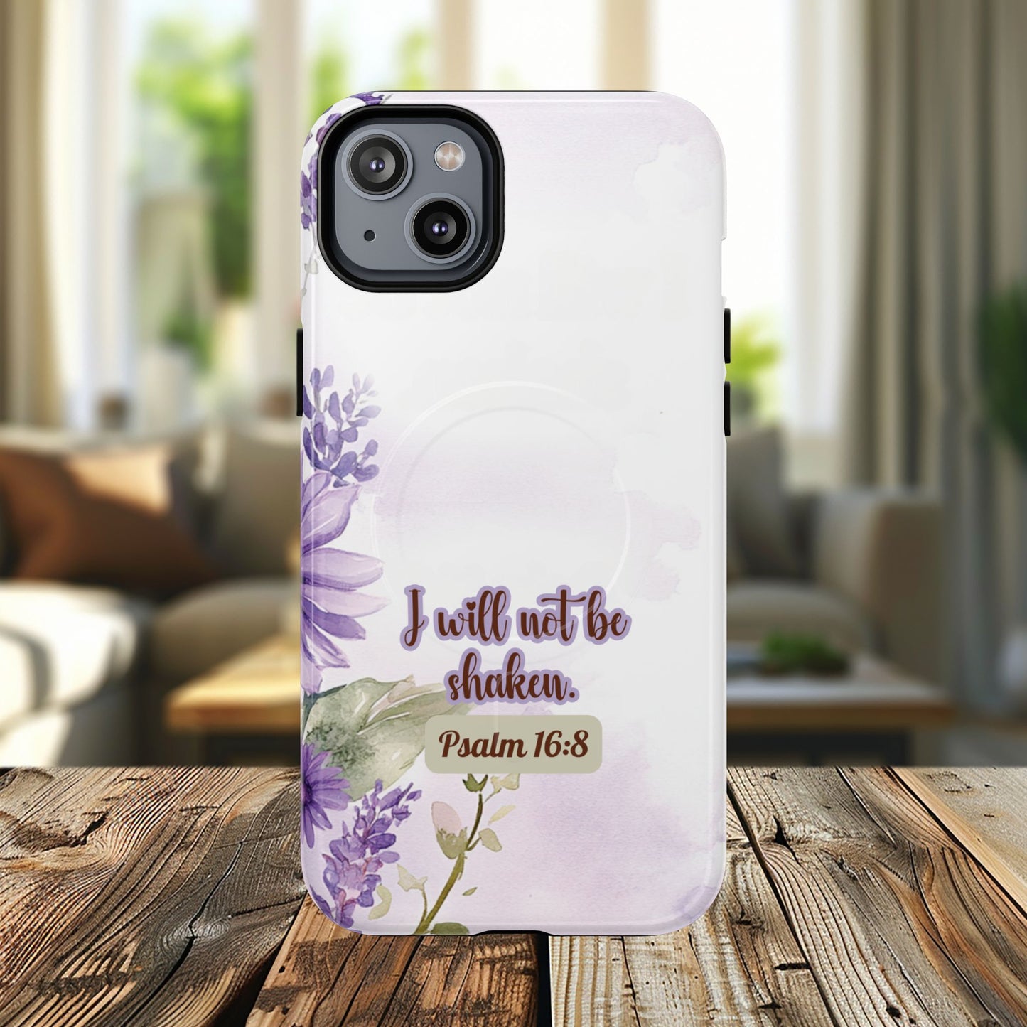 Floral Inspirational Tough iPhone Magnetic Case, Psalm 16:8 Gift, Faith Gift, MagSafe® iPhone® Tough Case, iPhone 14, iPhone 15, iPhone 16, Pro, Pro Max, Plus