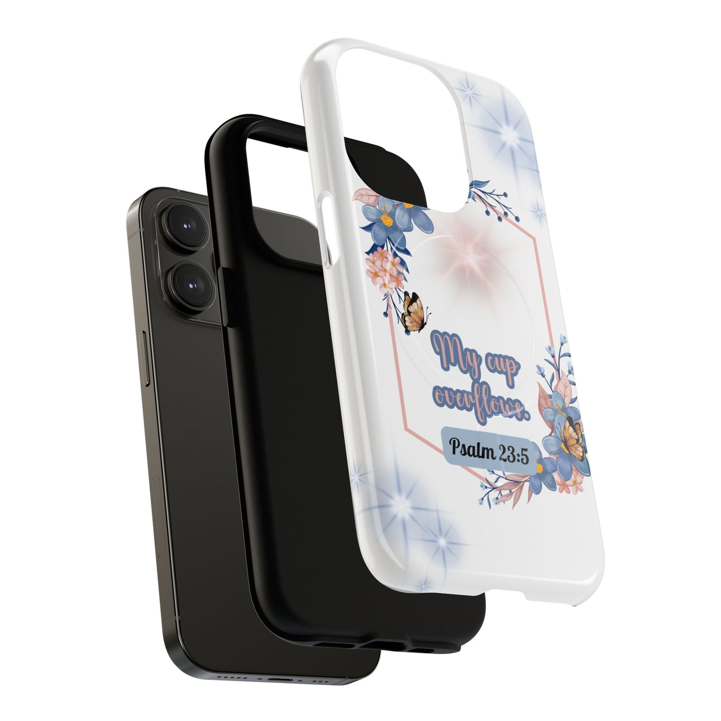 My Cup Overflows Psalm 23:5 | Inspirational Gift, Tough iPhone Magnetic Case | Scripture, Bible Verse, MagSafe® iPhone® Tough Case, iPhone 14, iPhone 15, iPhone 16, Pro, Pro Max, Plus