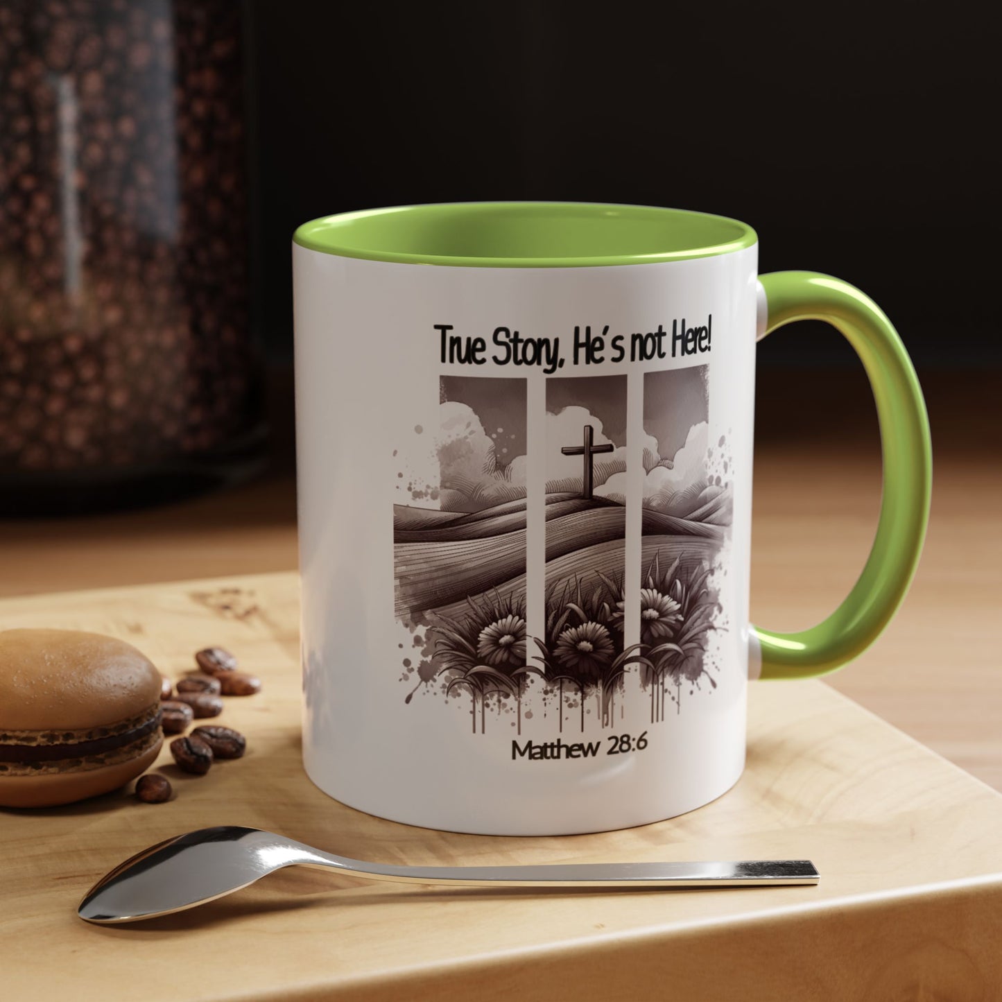 Inspirational Accent Coffee Mug - True Story, He's Not Here (Matthew 28:6) 11oz/ Faith Gift