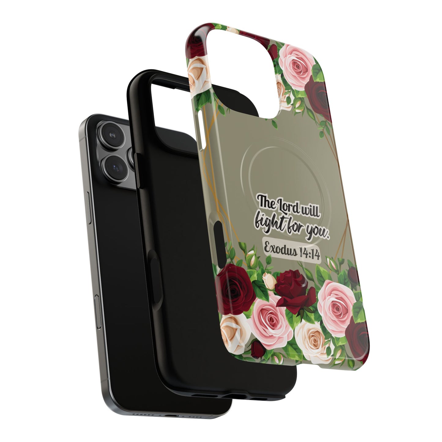 The Lord will Fight for You Exodus 14:14, Inspirational Gift, Tough iPhone Magnetic Case Scripture, Roses Bible Verse, MagSafe® iPhone® Tough Case, iPhone 14, iPhone 15, iPhone 16, Pro, Pro Max, Plus.