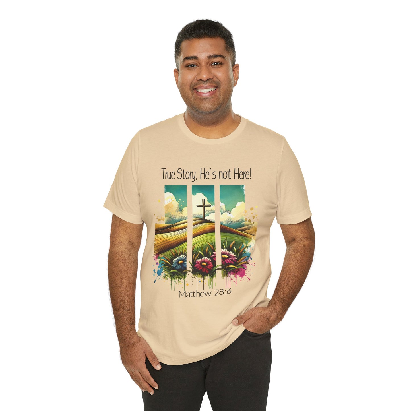 'True Story, He’s Not Here!' Bella Canvas Tee/ Christian Short Sleeve Tee / Faith T-Shirt.