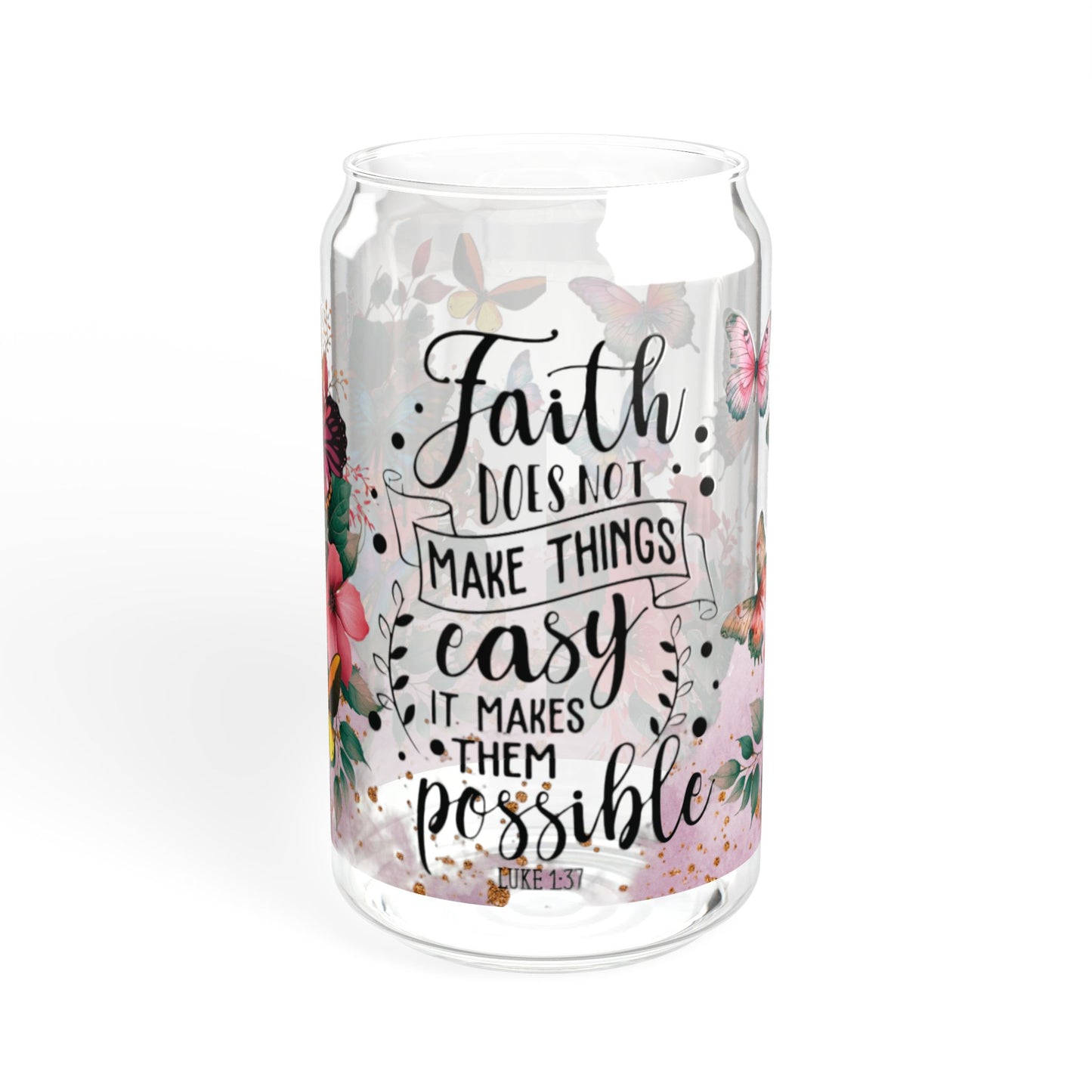 The Power of Faith Sipper Glass, 16oz