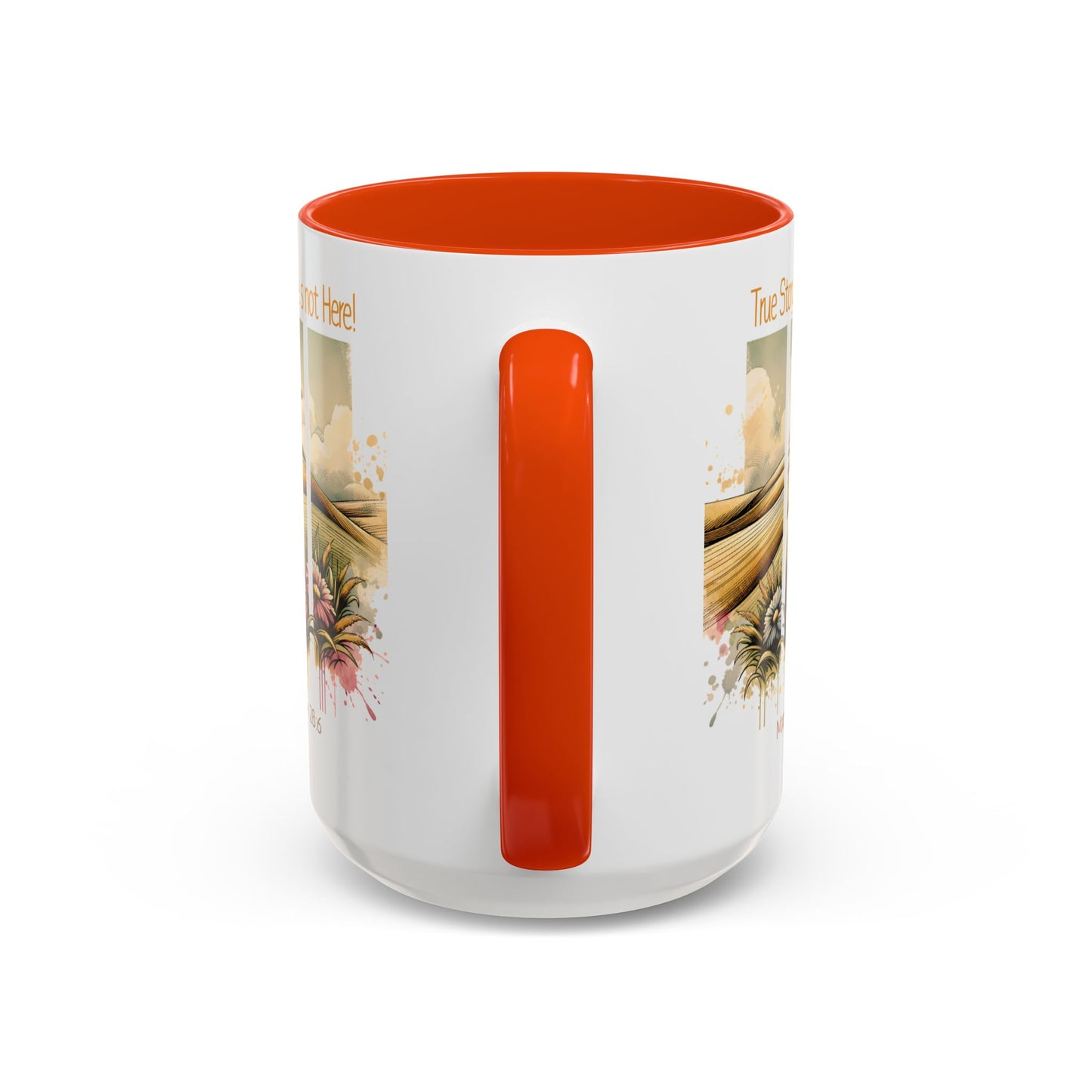 Inspirational Colorful Mug - True Story, He's Not Here! - Perfect for Gifting & Everyday Use