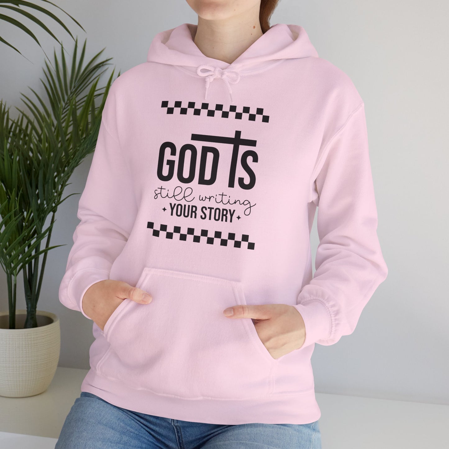 God is Still Writing My Story Unisex Hoodie Sweatshirt