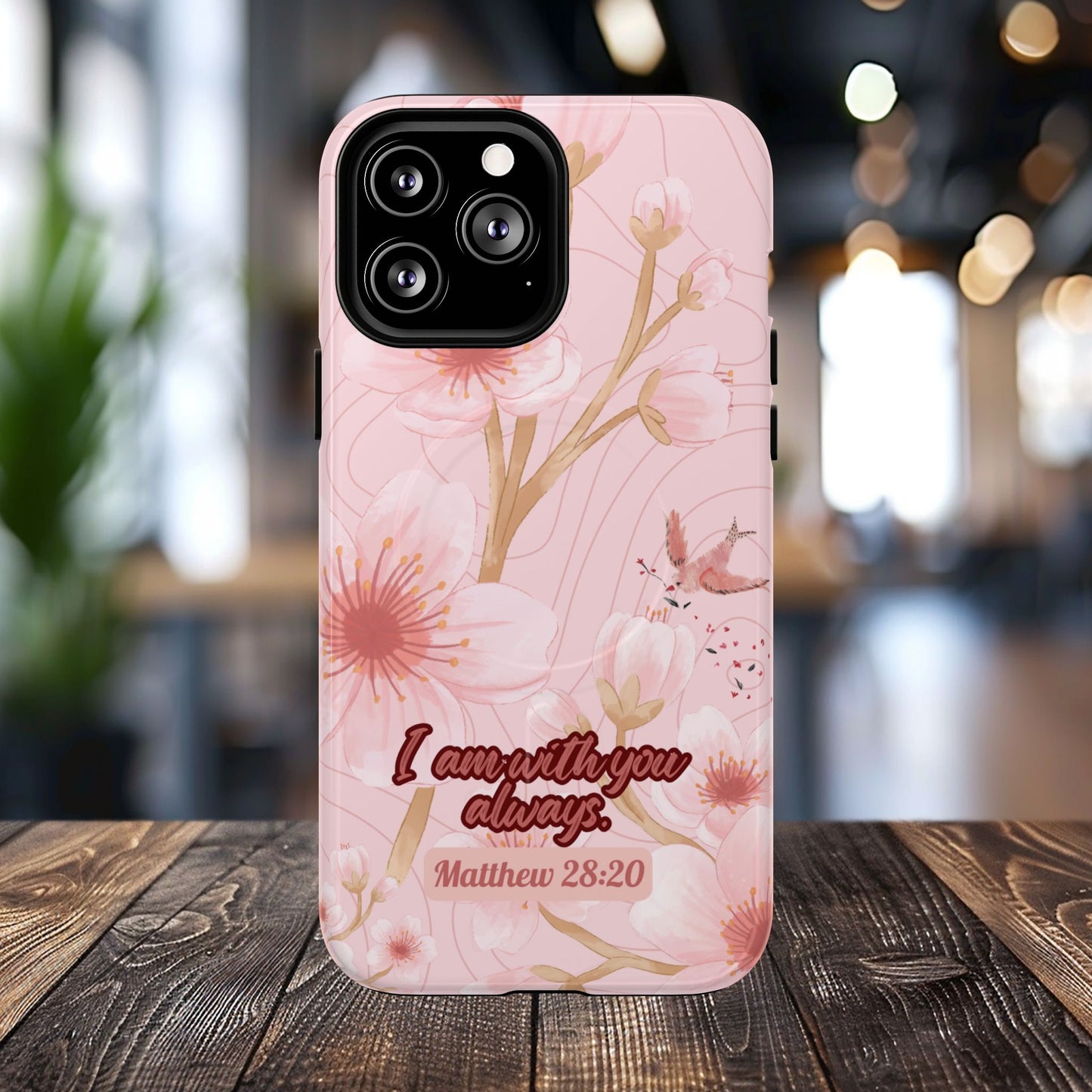 I am with You Always Matthew 28:20, Inspirational Gift, Floral Bible Verse, Magnetic Tough MagSafe® iPhone®, 13, 14, 15, 16, 17, Pro, Pro Max, Plus Cases.